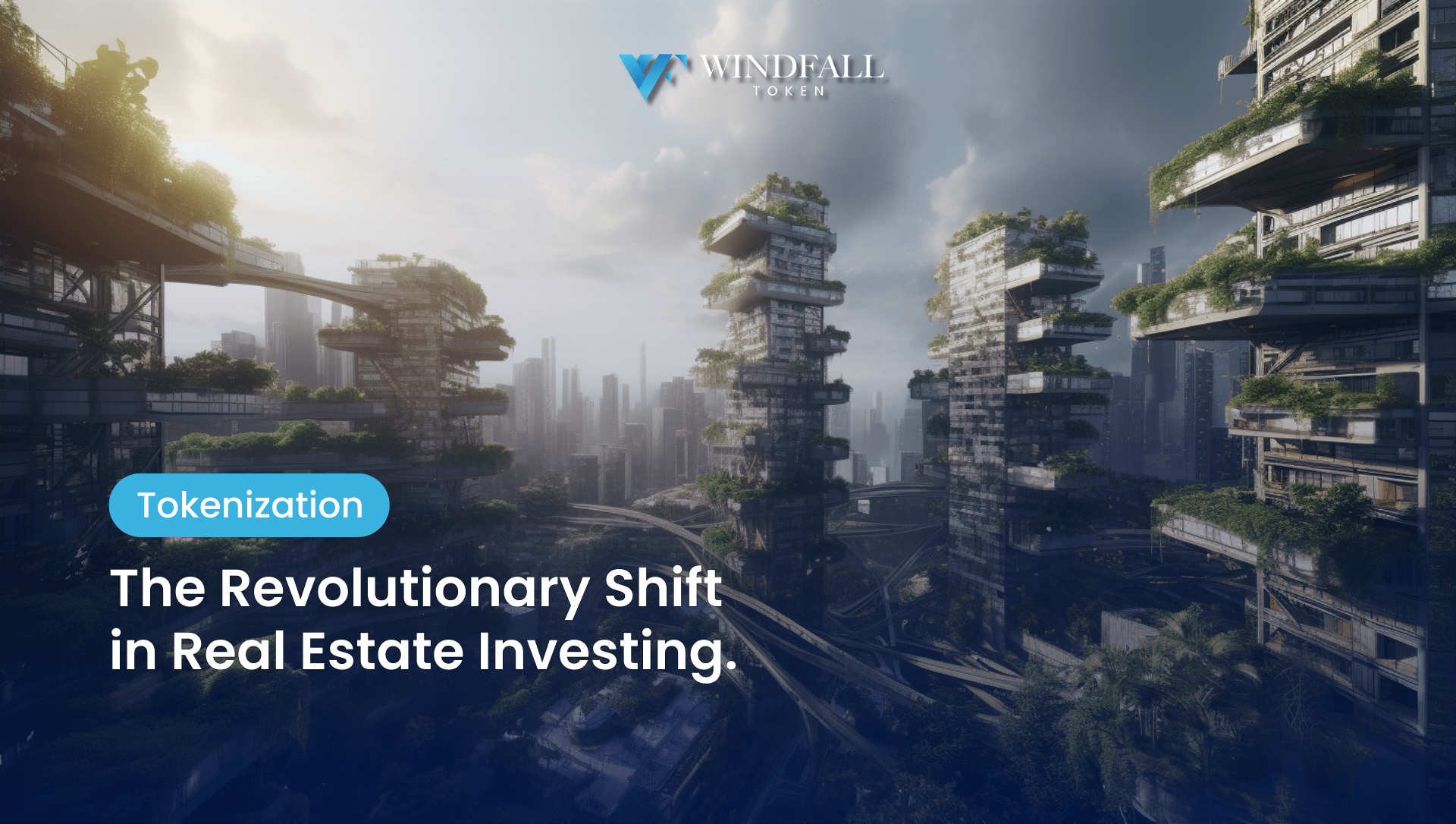 Tokenization The Revolutionary Shift in Real Estate Investing